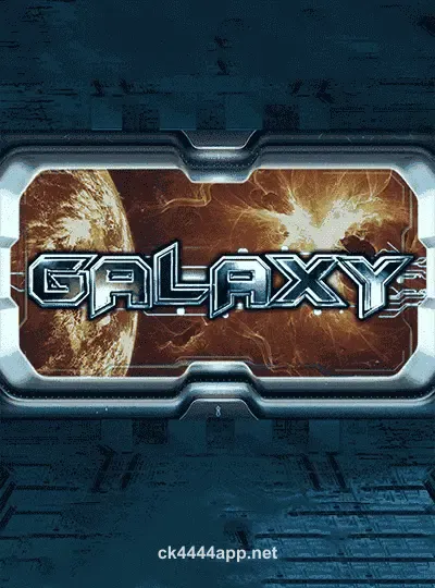 ck4444 গ্যালাক্সি Slot Game